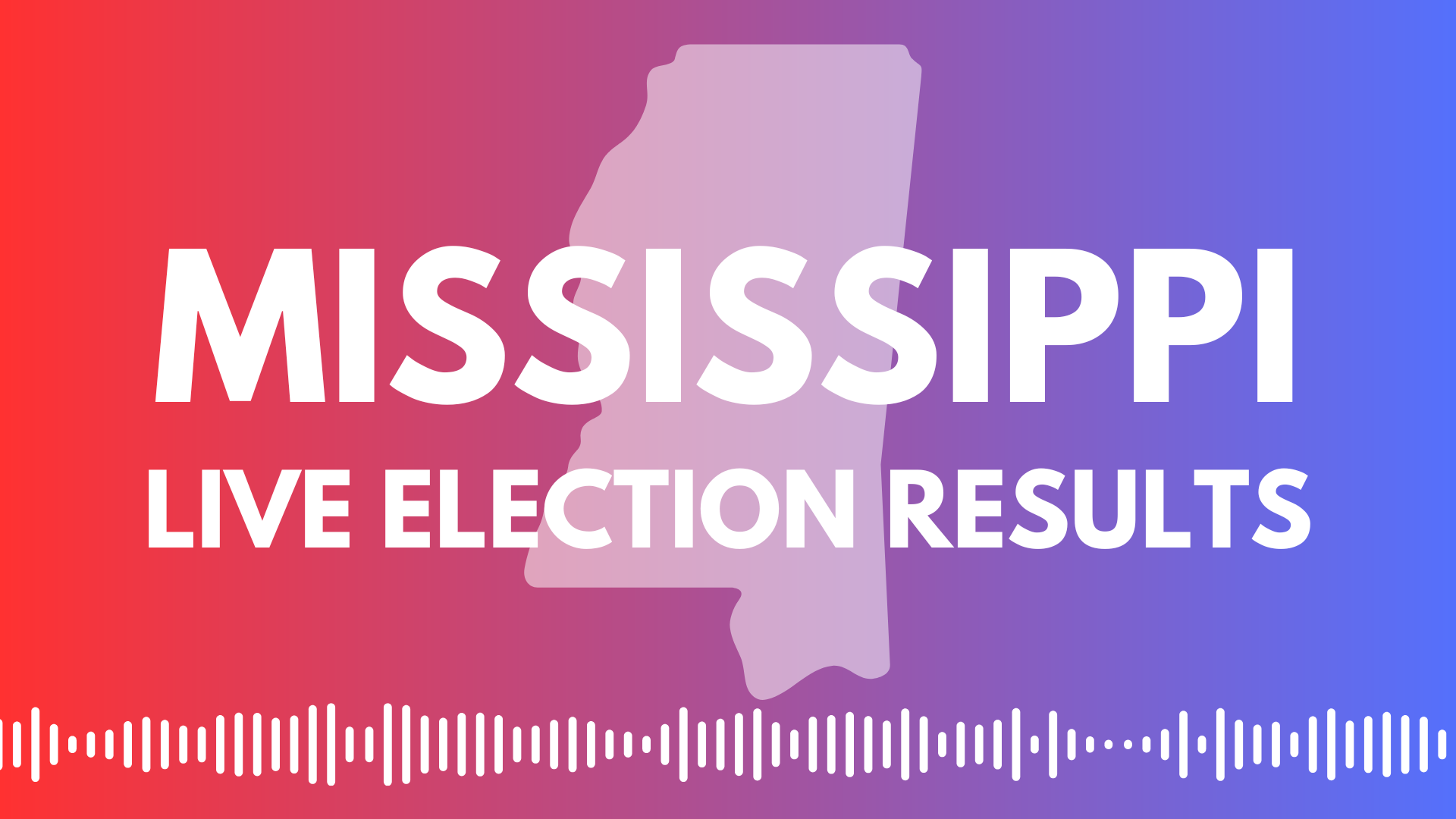 LIVE UPDATES: Mississippi’s primary election results – SuperTalk Mississippi